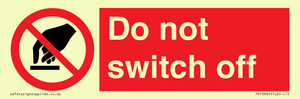Do not switch off 